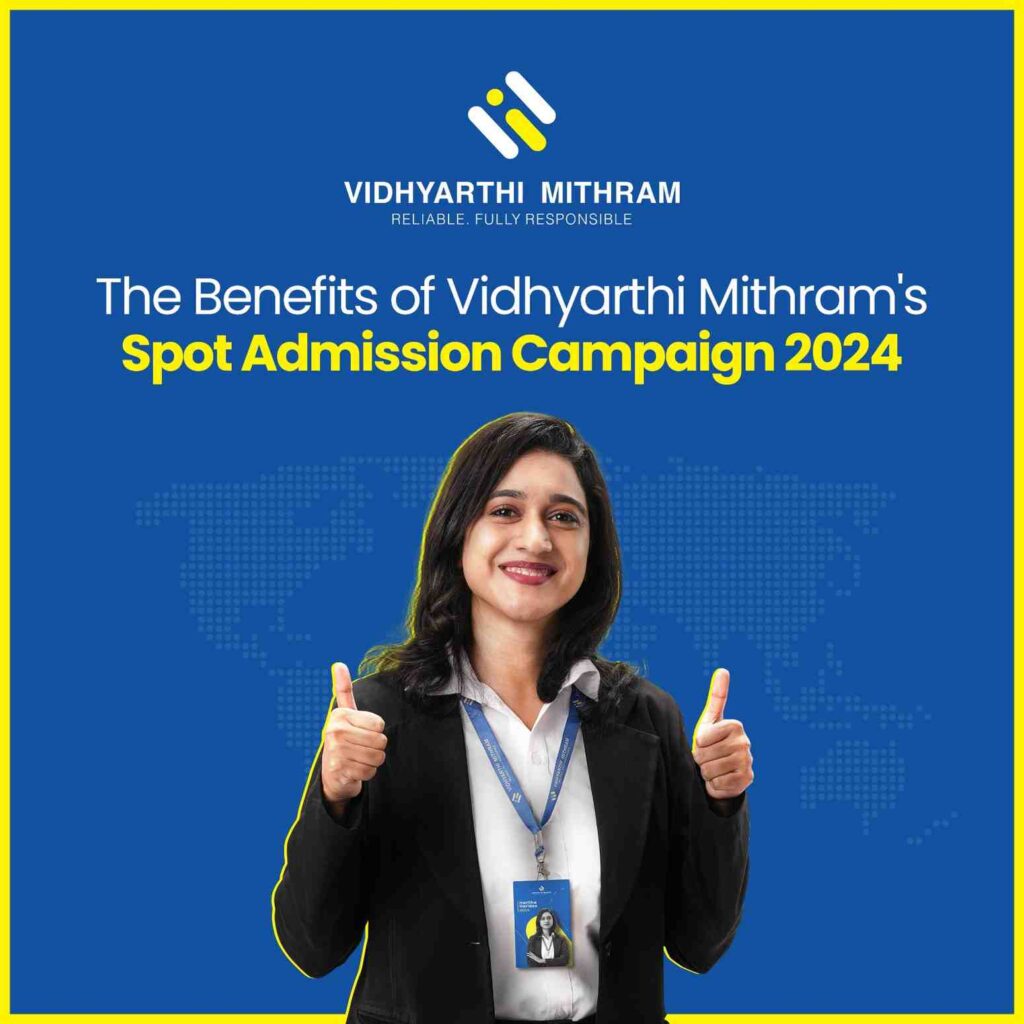 Benefits of Vidhyarthi Mithram's Spot Admission Campaign 2024
